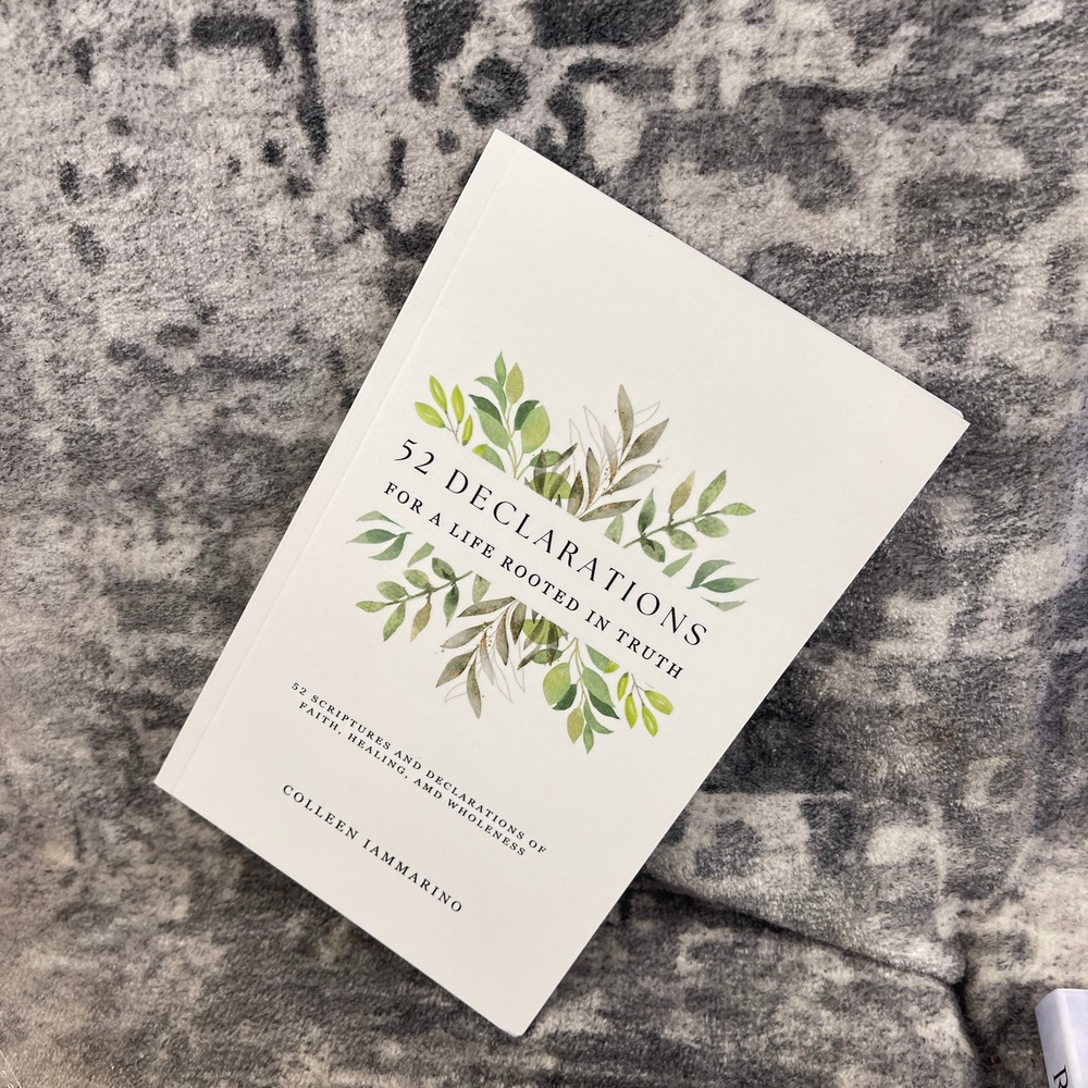 52 Declarations for a Life Rooted in Truth Colleen Iammarino Faith Wellness Book